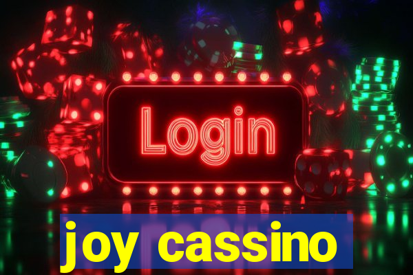 joy cassino